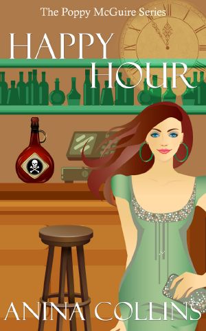 [Poppy McGuire Mysteries 05] • Happy Hour